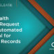 ciox patient request autmoated retrieval for medical records