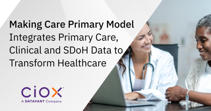 Making Care Primary Model Integrates Primary Care, Clinical and SDoH Data to Transform Healthcare. Image of a doctor with a laptop smiling at her patient.